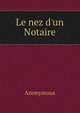Le nez d'un Notaire, Heinrich Kretschmayr 