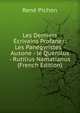 Les Derniers Ecrivains Profanes: Les Panegyristes - Ausone - le Querolus - Rutilius Namatianus (French Edition), Rene Pichon 