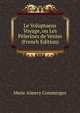 Le Voluptueux Voyage, ou Les Pelerines de Venise (French Edition), Marie Aimery Comminges 