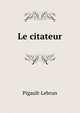 Le citateur, Pigault-Lebrun 