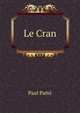 Le Cran, Paul Patte 