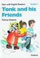 Start with English Readers 2. TONK and FRIENDS, Rosemary Border, Felicity Hopkins, Howe D.H. 
