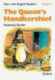 Start with English Readers 3. QUEEN'S HANDKERCHIEF, Rosemary Border, Felicity Hopkins, Howe D.H. 
