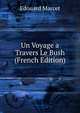 Un Voyage a Travers Le Bush (French Edition), Edouard Marcet 