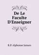 De Le Faculte D'Enseigner, R.P. Alphonse Jansen 