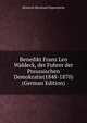 Benedikt Franz Leo Waldeck, der Fuhrer der Preussischen Demokratie(1848-1870) (German Edition), Heinrich Bernhard Oppenheim 