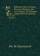 Influence De La Langue Romane Rustique Sur Les Langues De L'Europe Latine (French Edition), Par M. Raynouard 