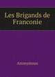 Les Brigands de Franconie, Heinrich Kretschmayr 