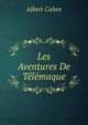 Les Aventures De Telemaque, Albert Cahen 