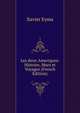 Les deux Ameriques: Histoire, Murs et Voyages (French Edition), Xavier Eyma 