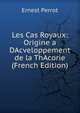 Les Cas Royaux: Origine a DAcveloppement de la ThAcorie (French Edition), Ernest Perrot 