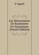 Les Mouvements De Roulement En Dynamique (French Edition), P Appell 