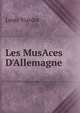 Les MusAces D'Allemagne, Louis Viardot 