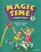 Magic Time 2. Student's Book, Kathleen Kampa, Charles Vilina 