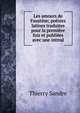 Les amours de Faustine; poesies latines traduites pour la premiere fois et publiees avec une introd., Thierry Sandre 