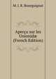 Apercu sur les Unionid? (French Edition), M. J. R. Bourguignat 