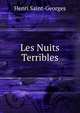 Les Nuits Terribles, Henri Saint-Georges 