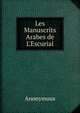 Les Manuscrits Arabes de L'Escurial, Heinrich Kretschmayr 