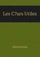Les C?urs Utiles, Heinrich Kretschmayr 