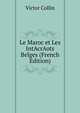 Le Maroc et Les IntAcrAots Belges (French Edition), Victor Collin 