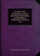 Les Etas-Unis d'Amerique; apercu statistique, historique, geographique, industriel et social, a l'us, Goodrich Samuel G. (Samuel Griswold) 