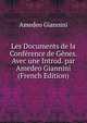 Les Documents de la Conference de Genes. Avec une Introd. par Amedeo Giannini (French Edition), Amedeo Giannini 