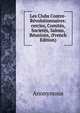 Les Clubs Contre-Revolutionnaires: cercles, Comites, Societes, Salons, Reunions, (French Edition), Heinrich Kretschmayr 