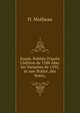 Essais. Publi?s D'apr?s L'?dition de 1588 Abec les Variantes de 1595, et une Notice, des Notes,, H. Motheau 