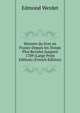 Histoire du livre en France Depuis les Temps Plus Recules Jusquen 1789 (Large Print Edition) (French Edition), Edmond Werdet 