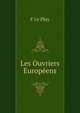Les Ouvriers Europeens, F Le Play 