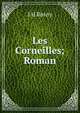 Les Corneilles; Roman, J H Rosny 