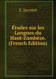 Etudes sur les Langues du Haut-Zambeze. (French Edition), E. Jacottet 