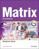 New Matrix Foundation. Student's Book, Jayne Wildman, Michael Duckworth, Kathy Gude 