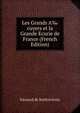 Les Grands A‰cuyers et la Grande Ecurie de France (French Edition), Edouard de BarthAclemy 
