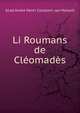 Li Roumans de Cleomades, Acad Andre Henri Constant van Hasselt 