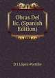 Obras Del lic. (Spanish Edition), D J Lopez-Portillo 