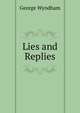 Lies and Replies, George Wyndham 