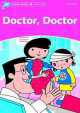 Dolphin Readers: Starter Level: Doctor, Doctor, Rose Mary 