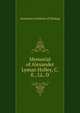 Memorial of Alexander Lyman Holley, C. E., LL. D., American Institute of Mining 