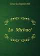 Lo Michael, Hill Grace Livingston 