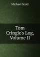 Tom Cringle's Log, Volume II, Michael Scott 