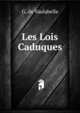 Les Lois Caduques, G. de Vaulabelle 
