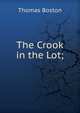 The Crook in the Lot;, Thomas Boston 