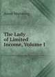 The Lady of Limited Income, Volume I, Anne Manning 