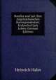 Bonifaz und Lul: Ihre Angelsachsischen Korrespondenten; Erzbischof Luls Leben (German Edition), Heinrich Hahn 