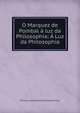 O Marquez de Pombal a luz da Philosophia: A Luz da Philosophia, Oliveira Lima Pamphlet Collection Vidal 