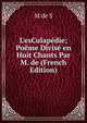 L'esCulap?die; Po?me Divis? en Huit Chants Par M. de (French Edition), M de S 