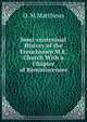 Semi-centennial History of the Frenchtown M.E. Church With a Chapter of Reminiscences, D. M Matthews 