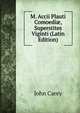 M. Accii Plauti Comoedi?, Superstites Viginti (Latin Edition), John Carey 
