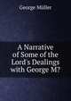 A Narrative of Some of the Lord's Dealings with George M?, George Muller 